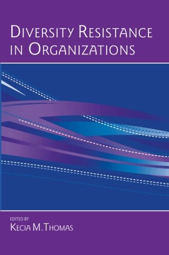 Diversity Resistance in Organizations (Applied Psychology Series)