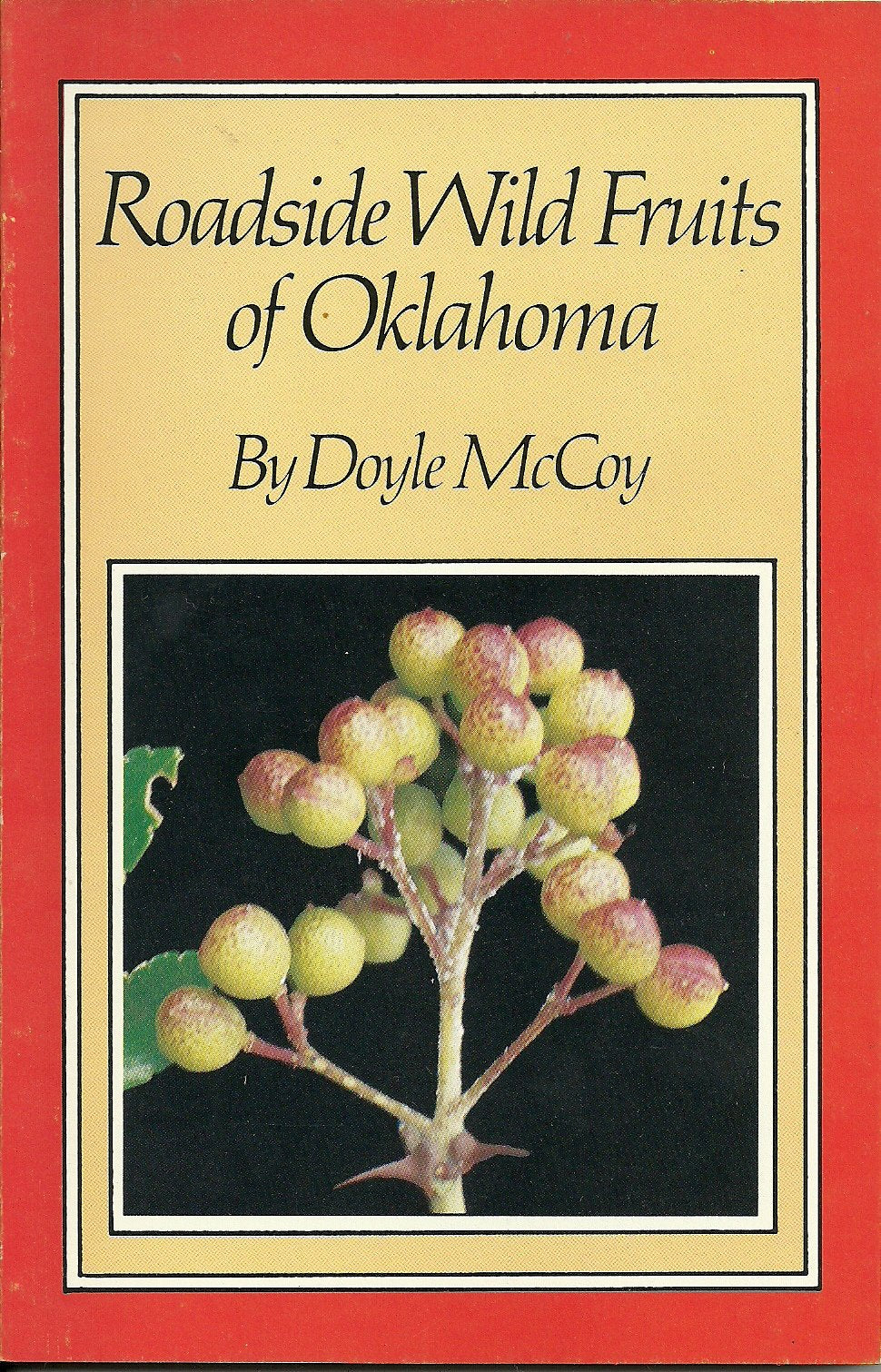 Roadside Wild Fruits of Oklahoma - 7349