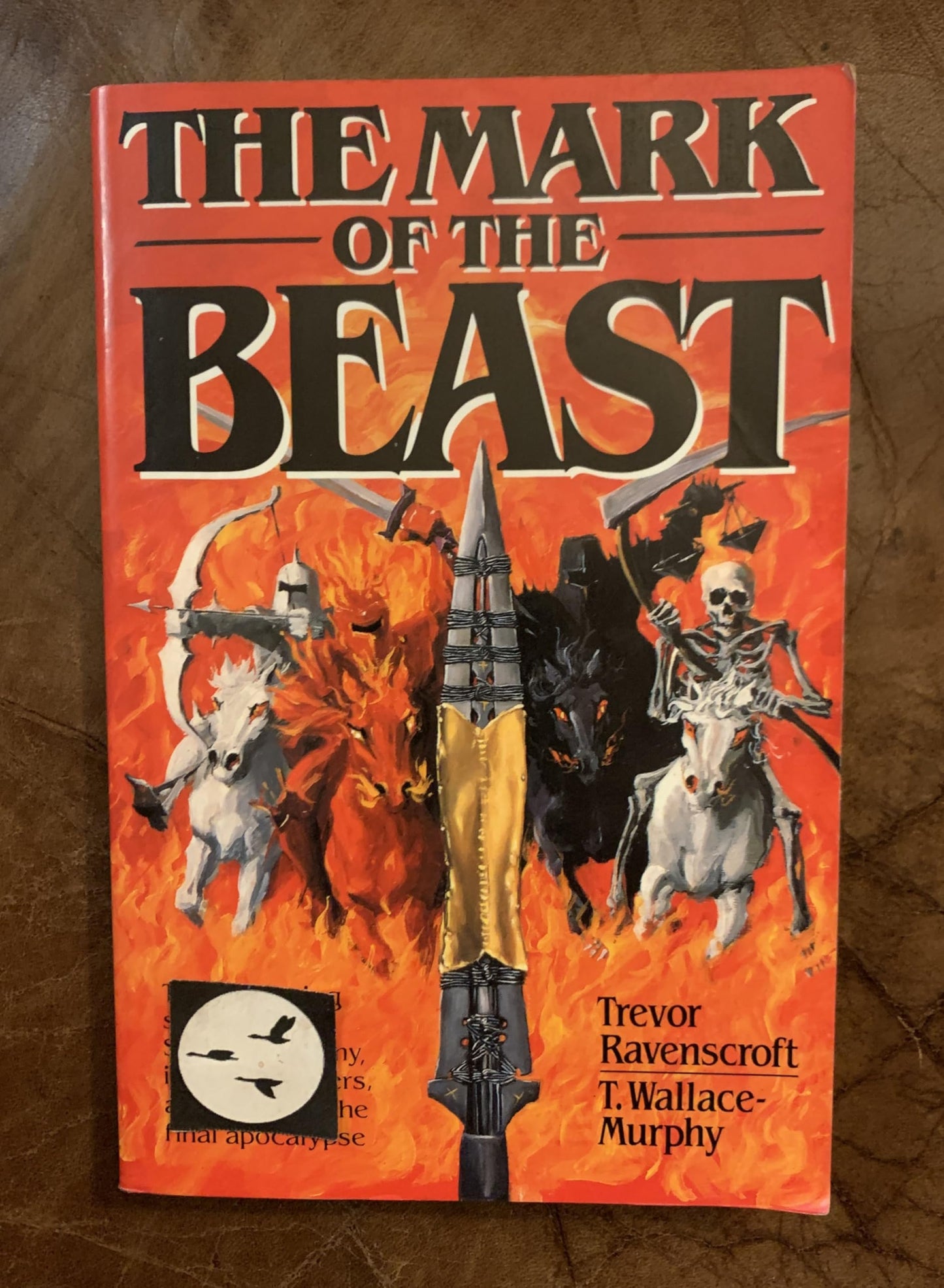 The Mark of the Beast: The Continuing Story of the Spear of Destiny