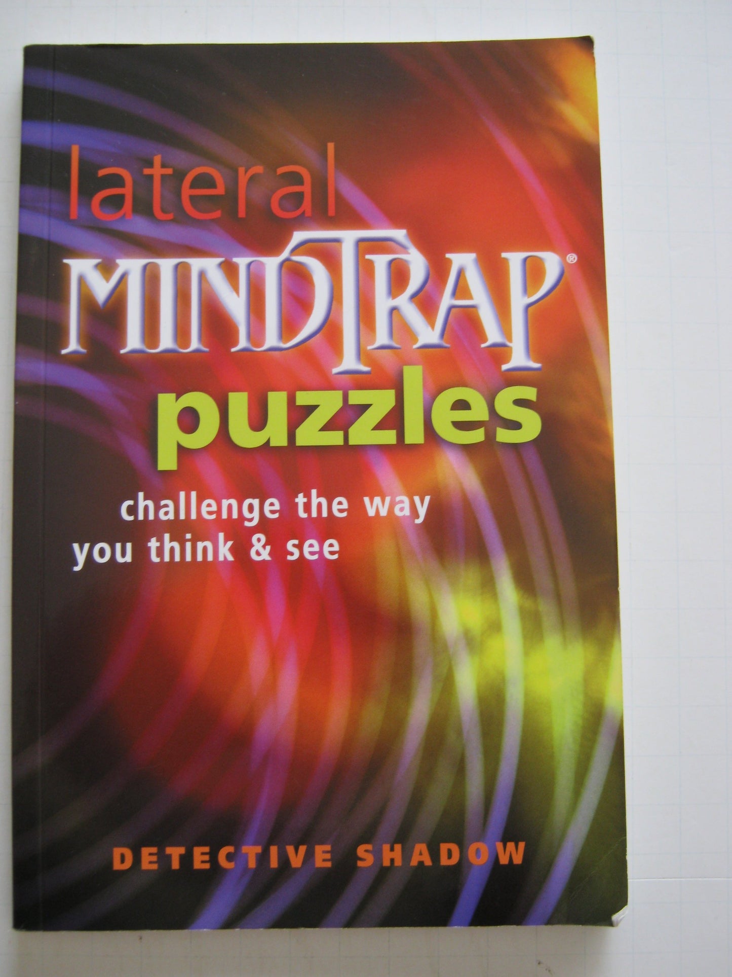 Lateral Mindtrap Puzzles: Challenge the Way You Think & See