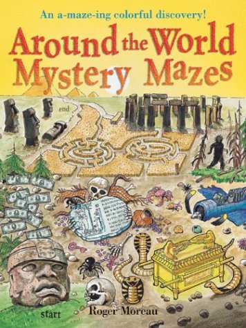 Around the World Mystery Mazes: An A-maze-ing Colorful Discovery!