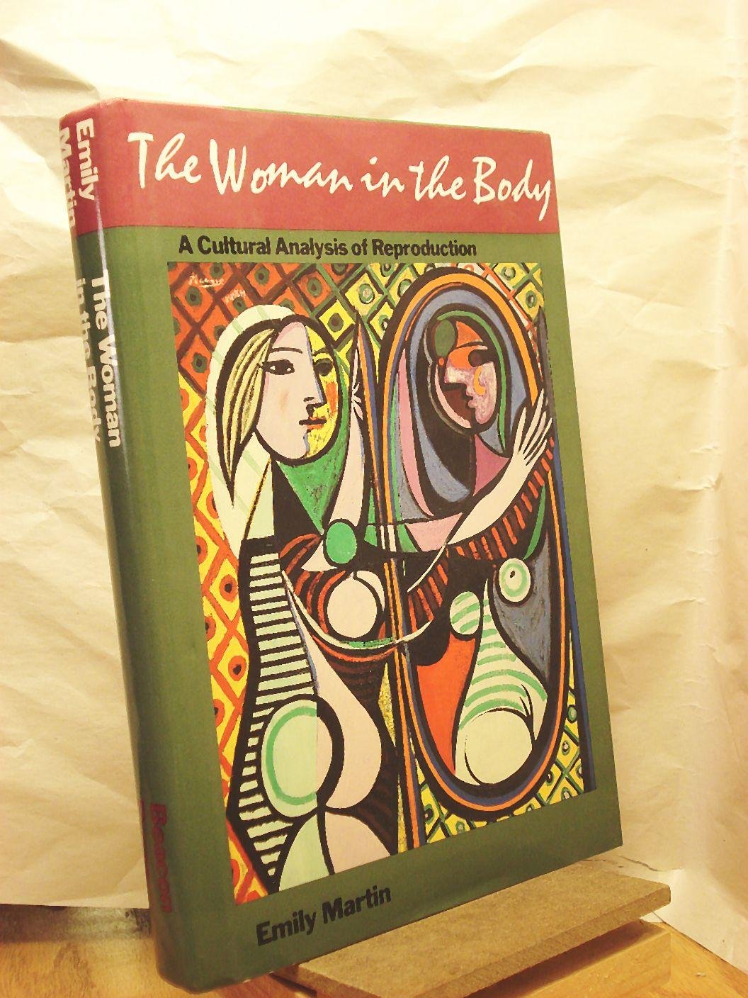 The Woman in the Body: A Cultural Analysis of Reproduction