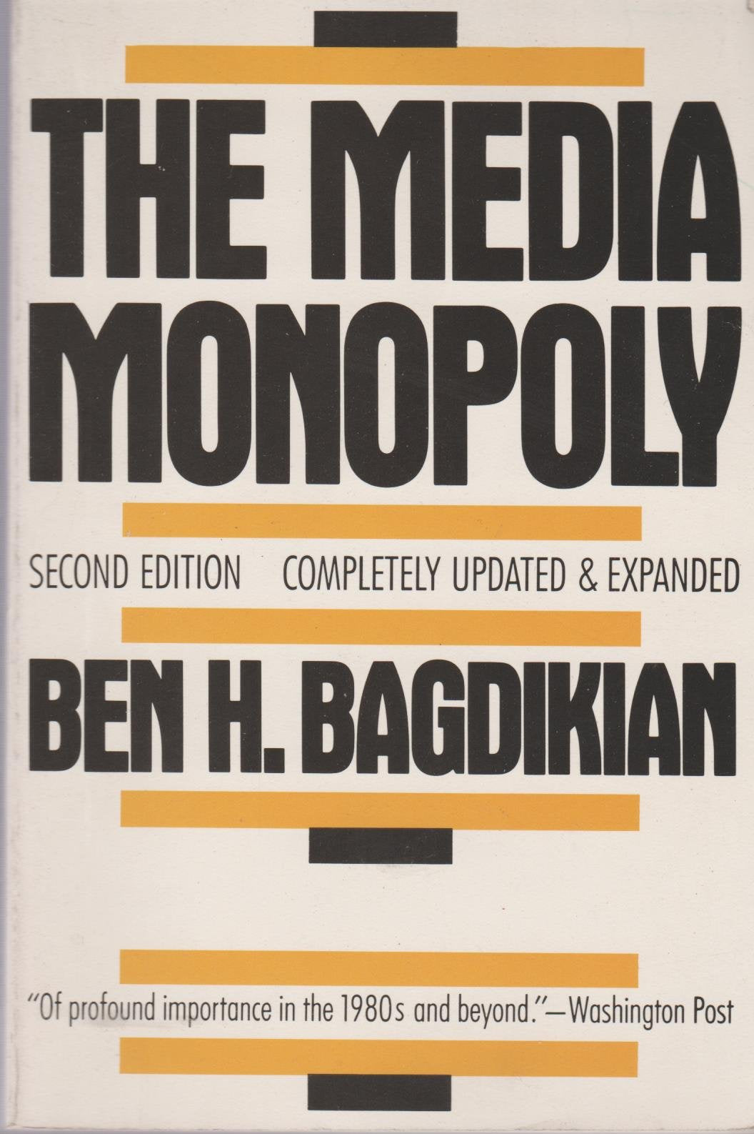 The media monopoly (Beacon paperback) - 3740