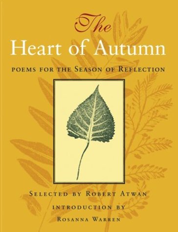 The Heart of Autumn: Poems for the Season of Reflection