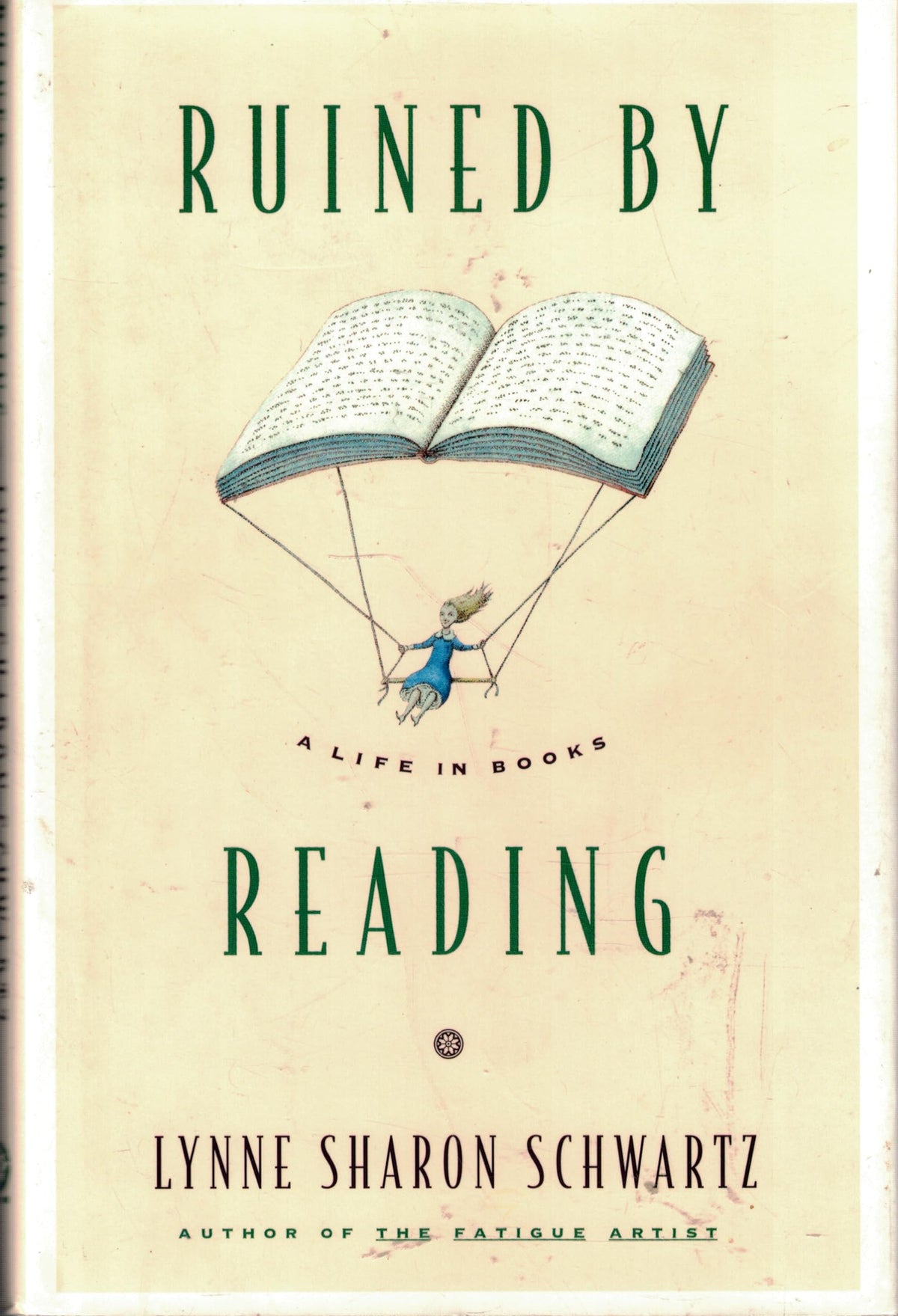 Ruined by Reading: A Life in Books