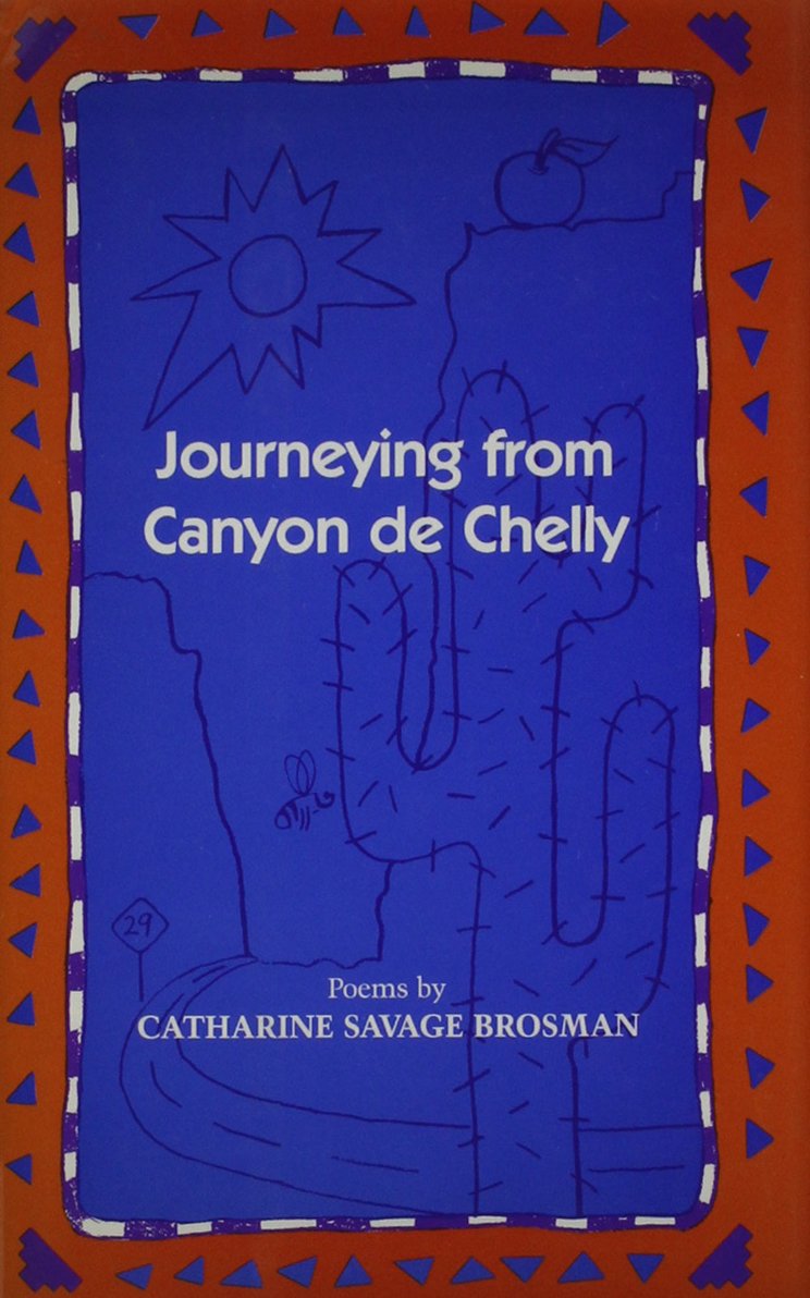 Journeying from Canyon de Chelly: Poems