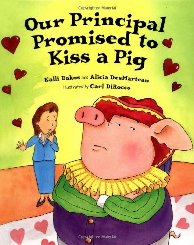 Our Principal Promised to Kiss a Pig