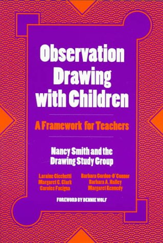 Observation Drawing With Children: A Framework For Teachers - 9693