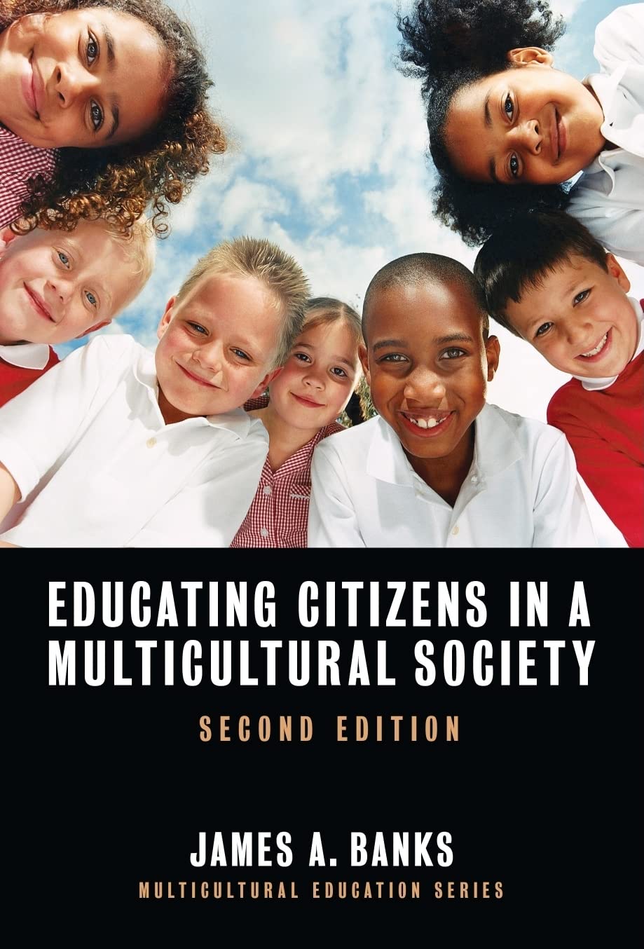 Educating Citizens in a Multicultural Society (Multicultural Education Series)