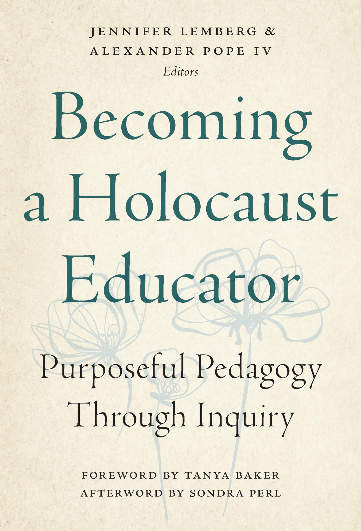Becoming a Holocaust Educator: Purposeful Pedagogy Through Inquiry - 4665