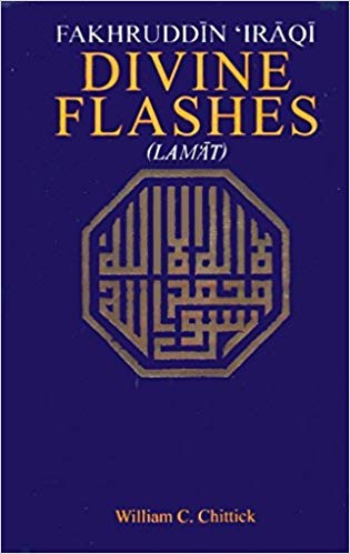 Fakhruddin Iraqi: Divine Flashes (CLASSICS OF WESTERN SPIRITUALITY)