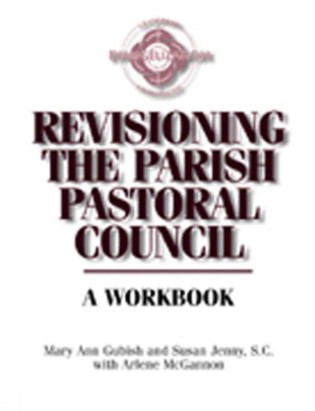 Revisioning the Parish Pastoral Council: A Workbook