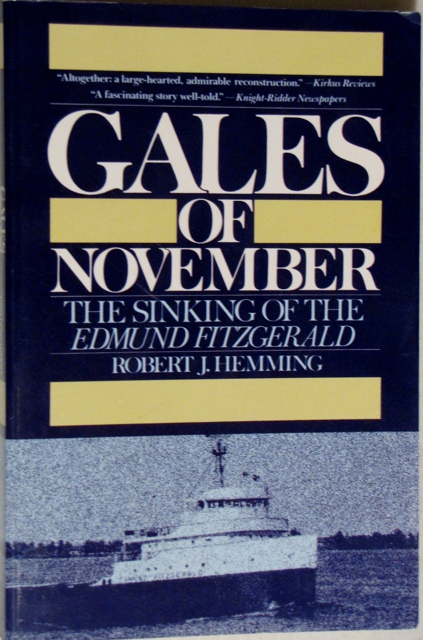 Gales of November: The Sinking of the Edmund Fitzgerald