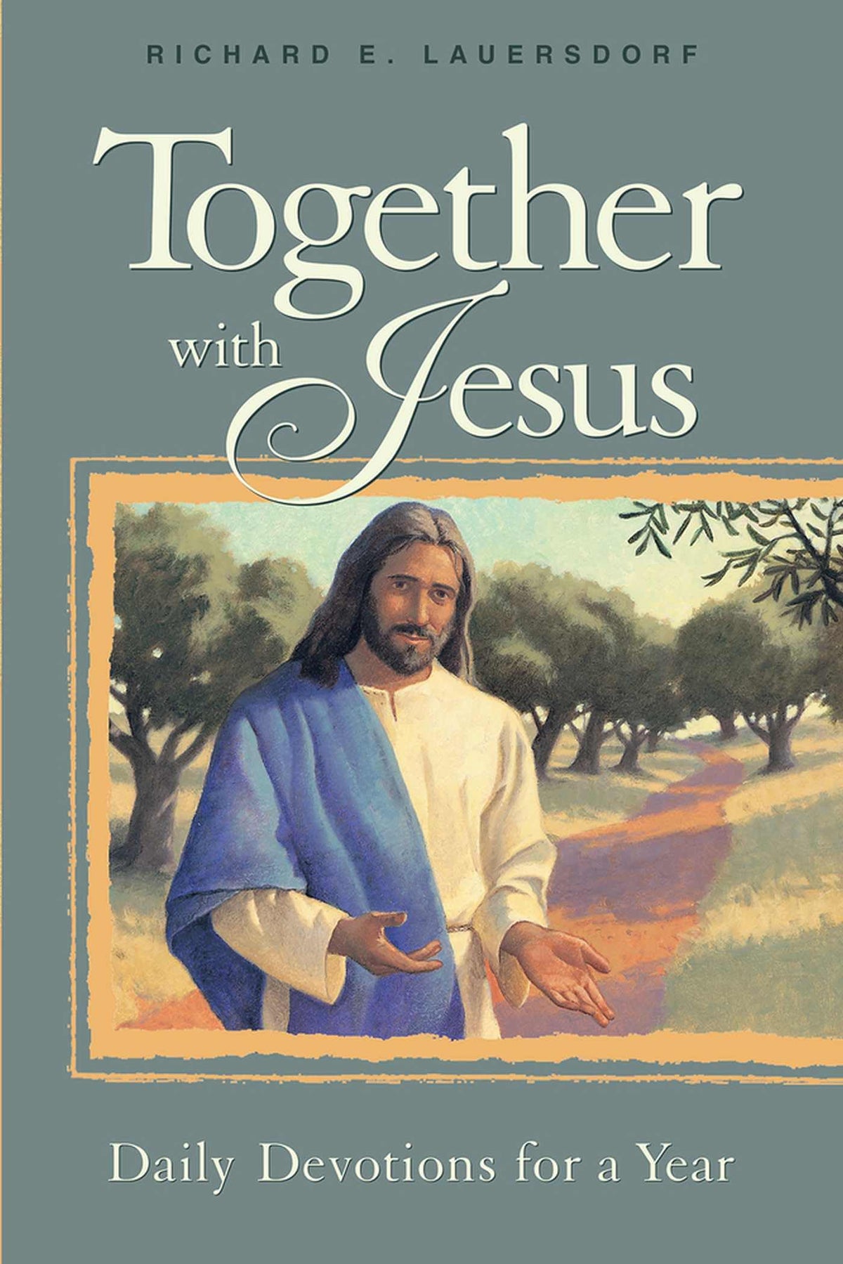 Together With Jesus: Daily Devotions for a Year