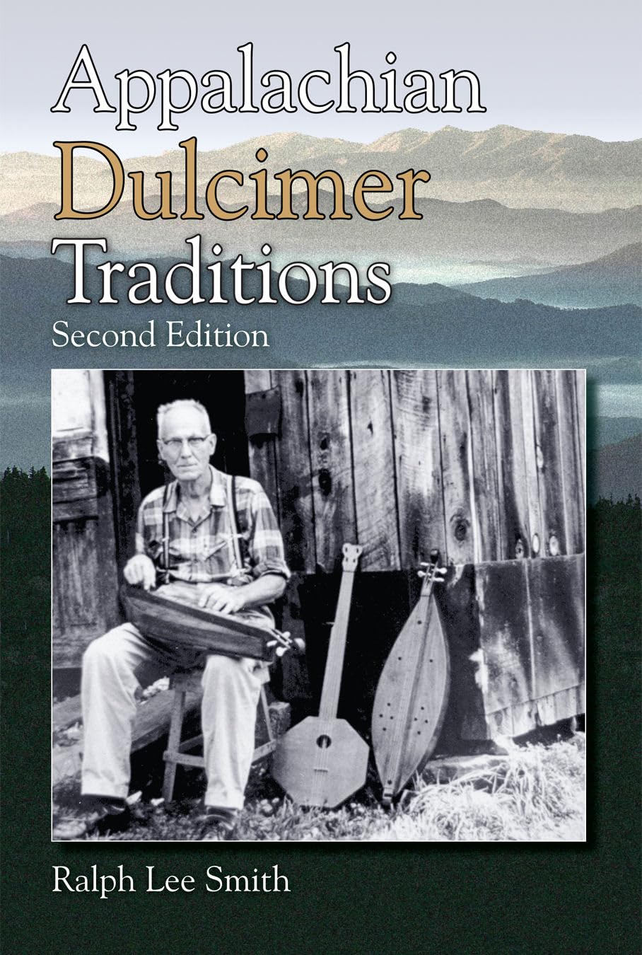 Appalachian Dulcimer Traditions (American Folk Music and Musicians Series) - 7460