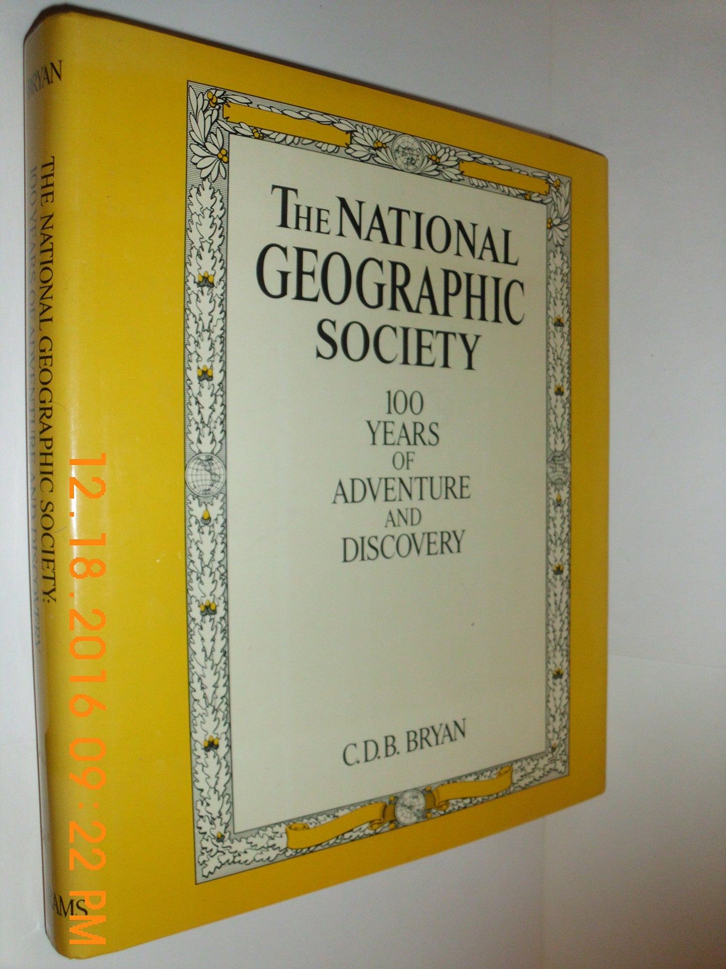 The National Geographic Society: 100 years of adventure and discovery - 3966