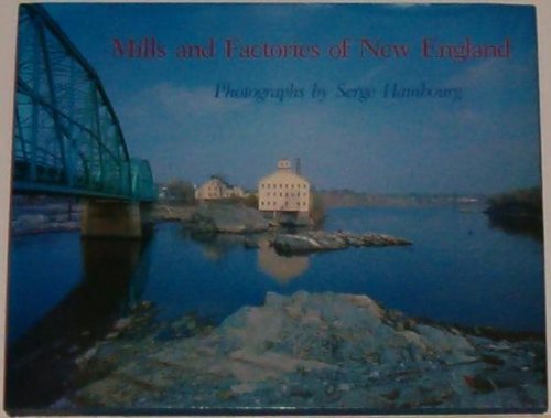 Mills and Factories of New England