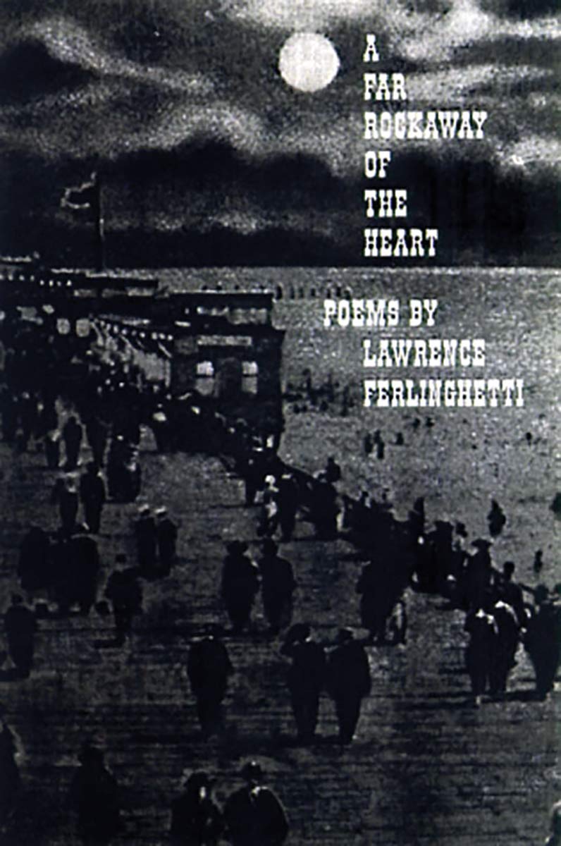 A Far Rockaway of the Heart: Poems