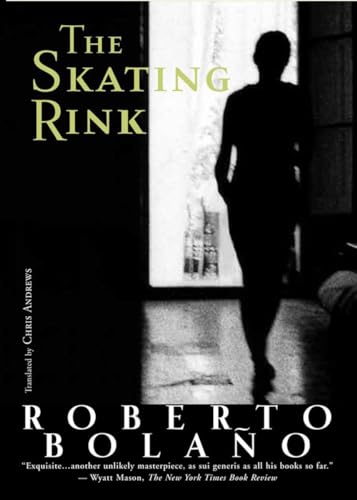 The Skating Rink (New Directions Paperbook)