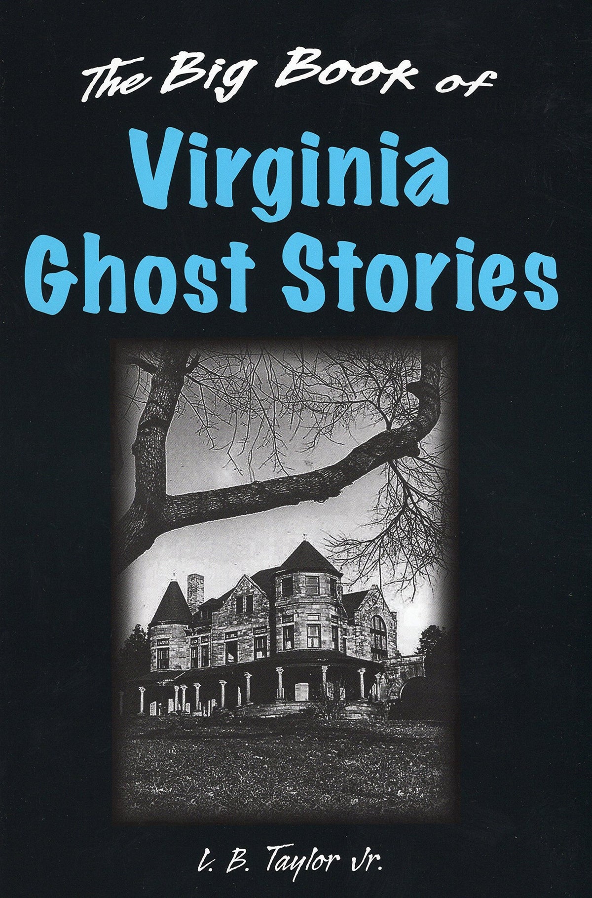 The Big Book of Virginia Ghost Stories (Big Book of Ghost Stories)