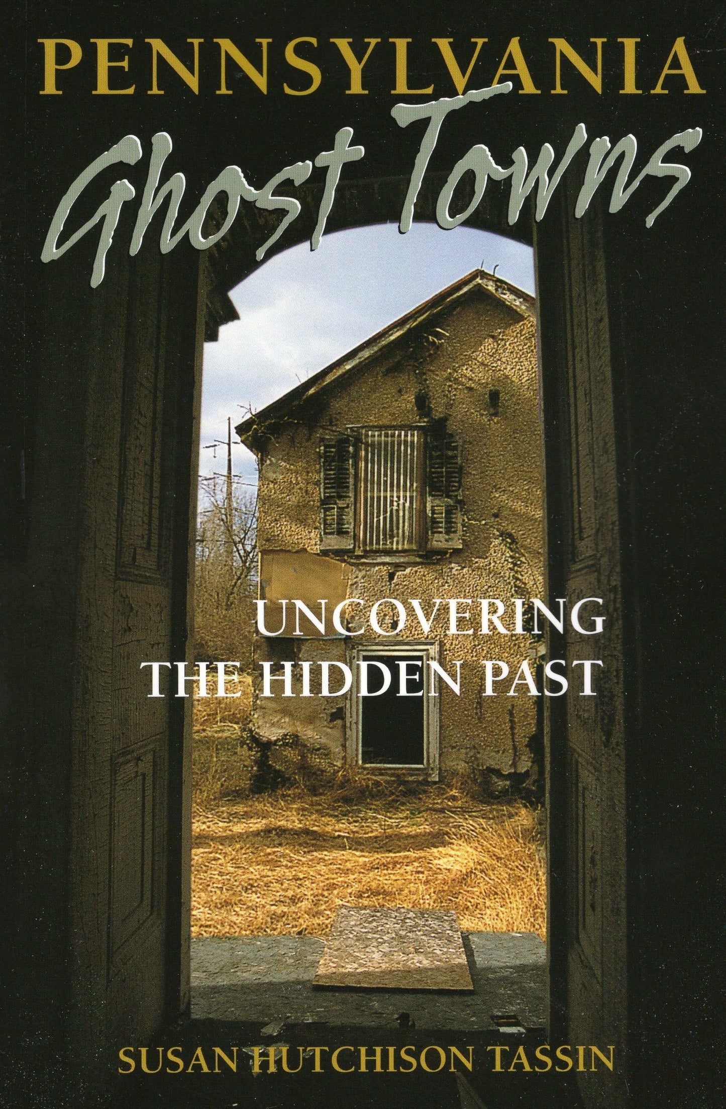 Pennsylvania Ghost Towns