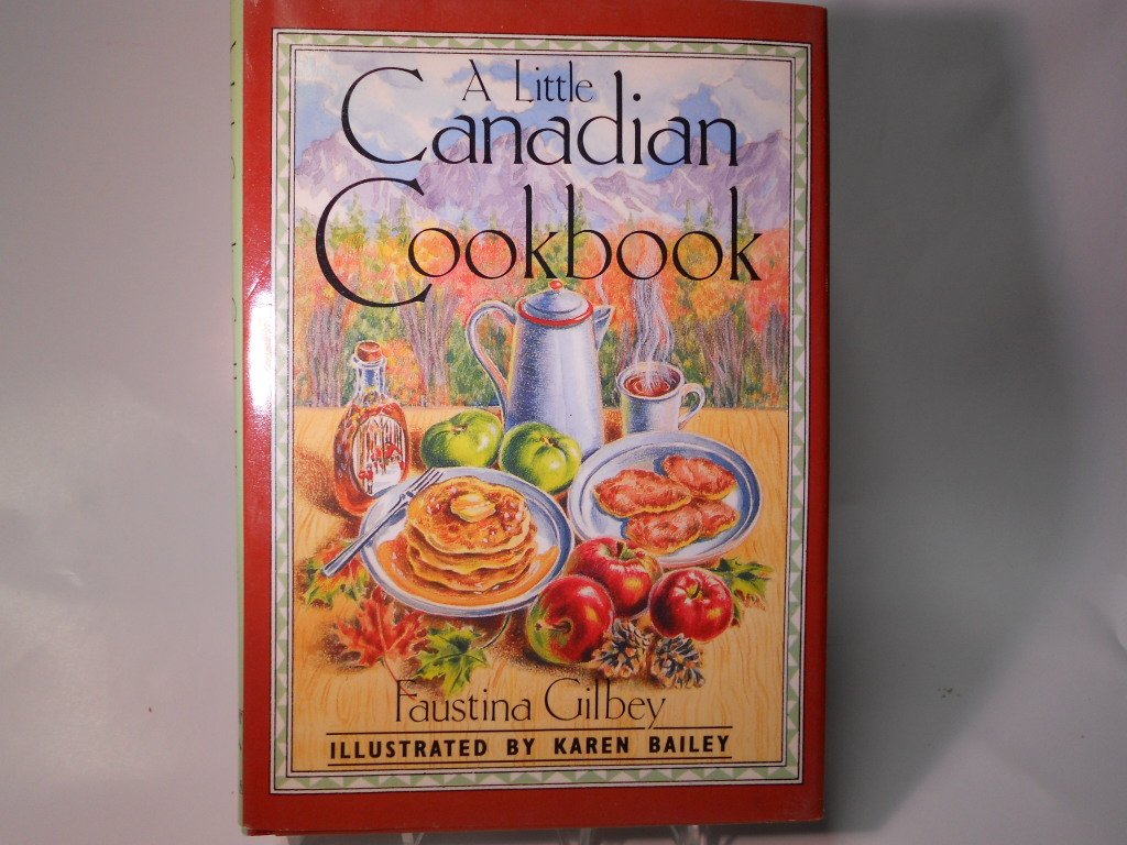A Little Canadian Cookbook (Little Book Series)