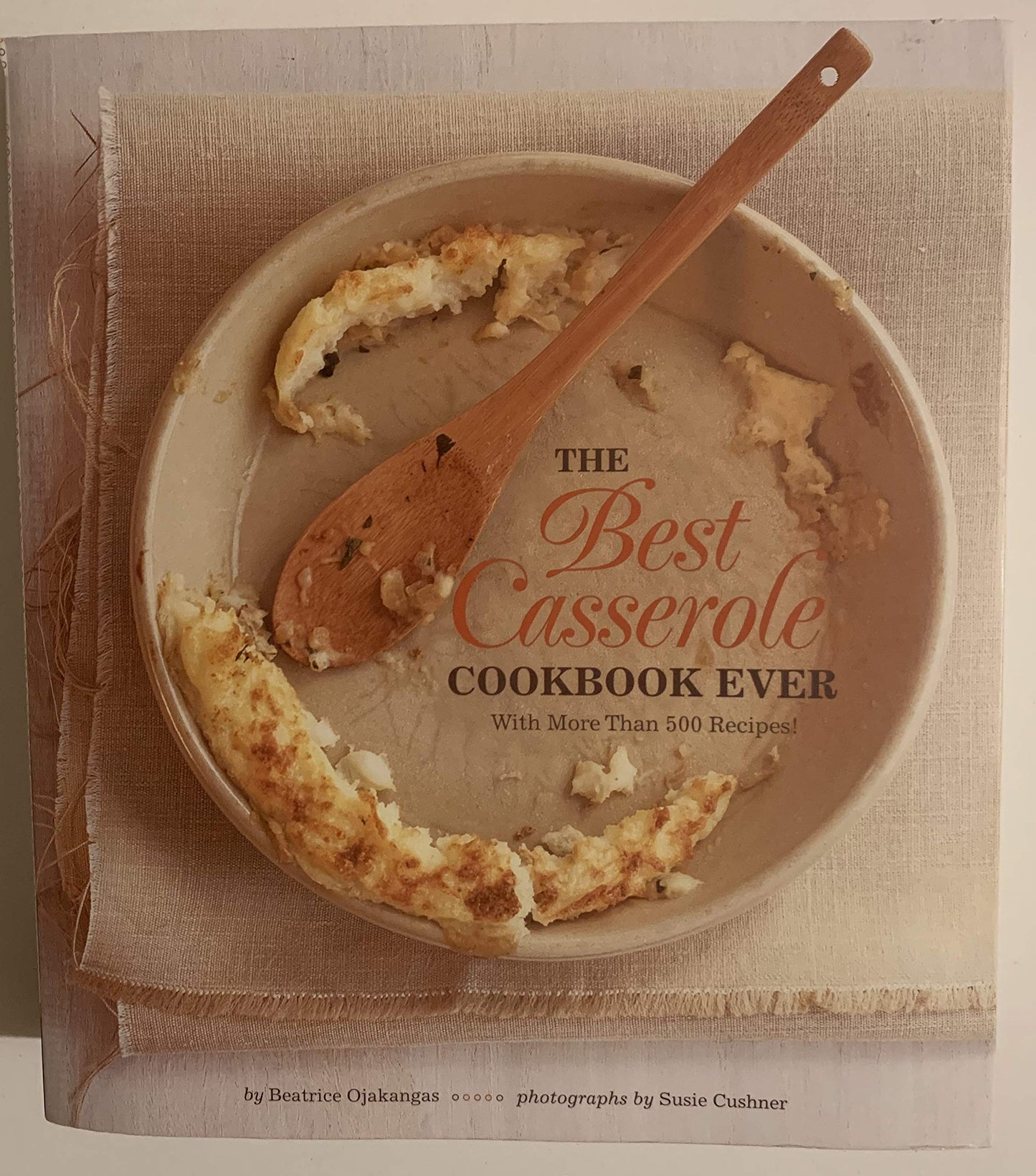 Best Casserole Cookbook Ever, The