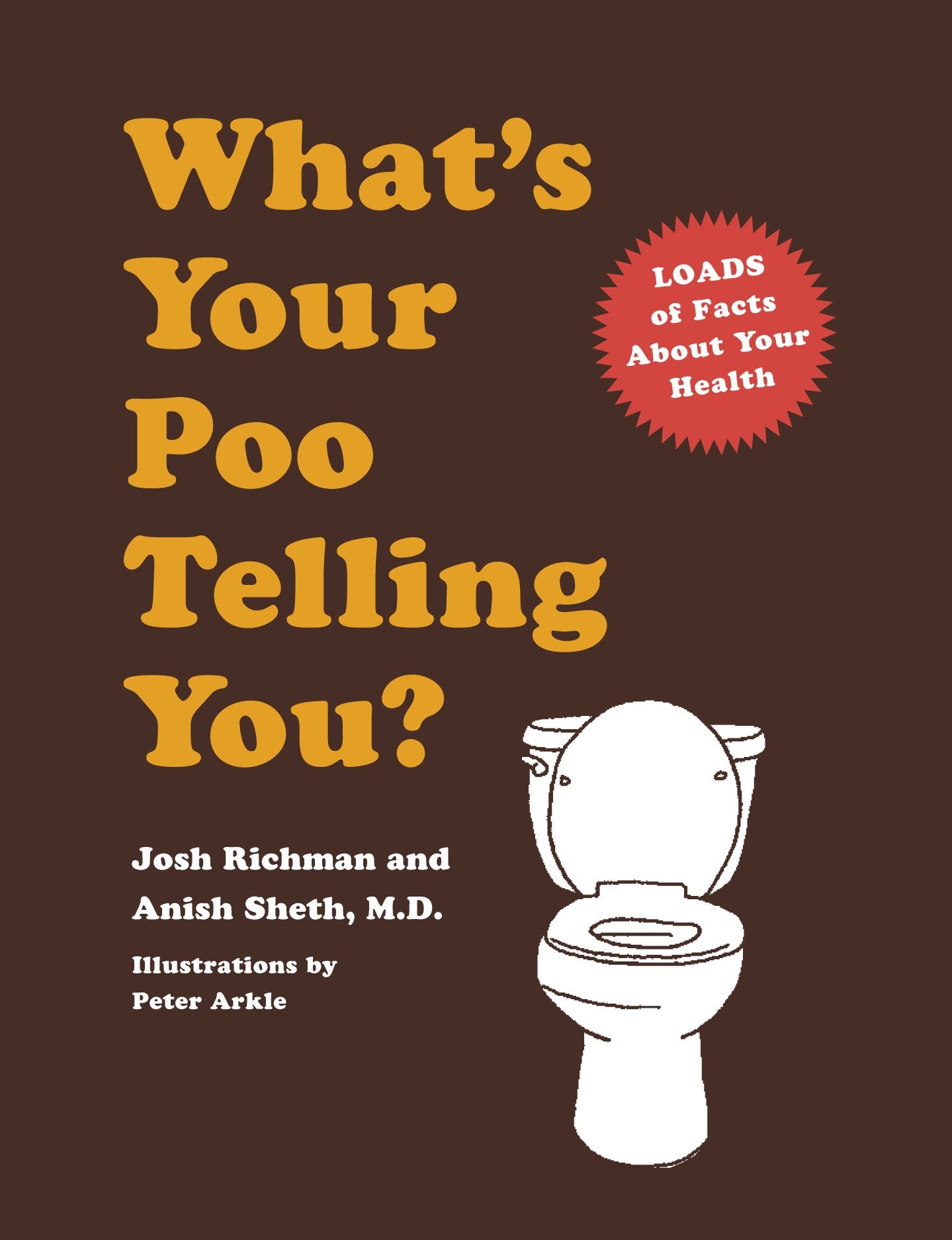 WHAT'S YOUR POO TELLING YOU?: (F