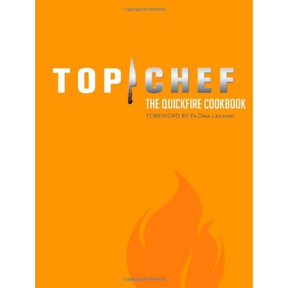 Top Chef: The Quickfire Cookbook