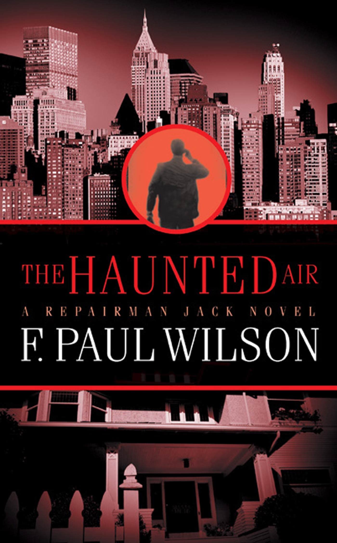 The Haunted Air : Repairman Jack (Repairman Jack)