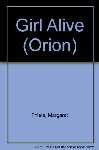 Girl Alive (Orion) - 169