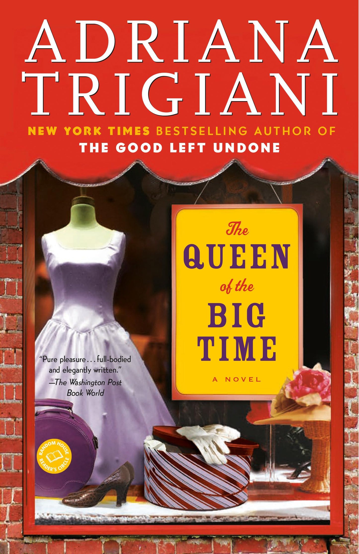 The Queen of the Big Time: A Novel - 6365