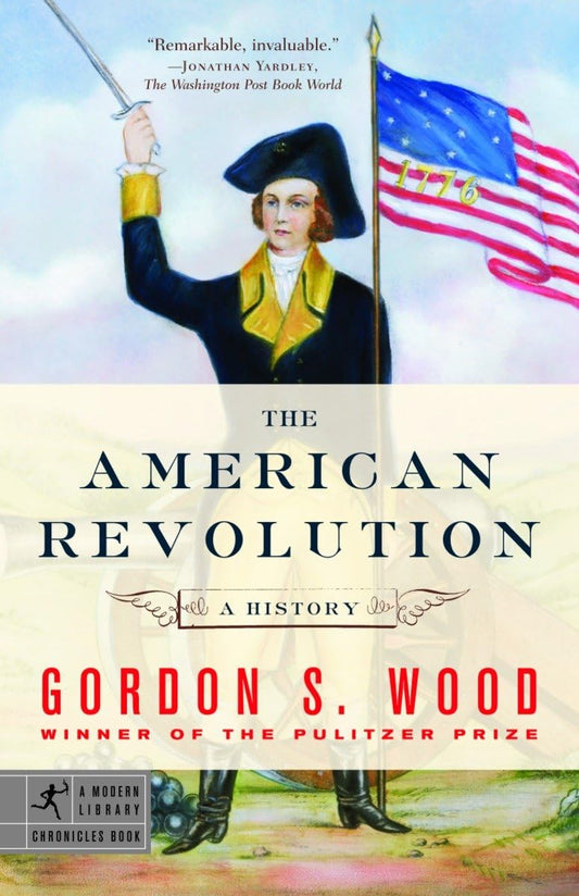 The American Revolution: A History (Modern Library Chronicles) - 117