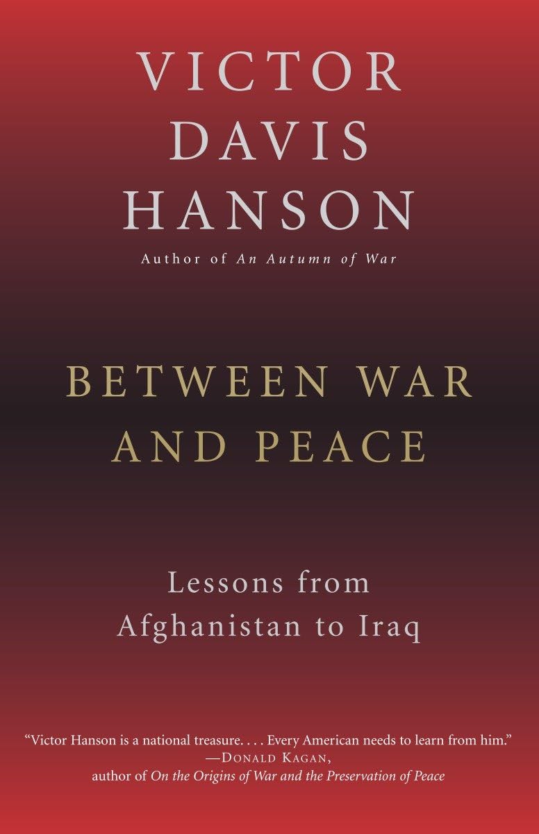 Between War and Peace: Lessons from Afghanistan to Iraq - 3838