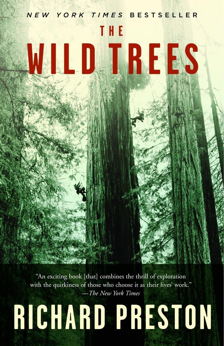 The Wild Trees: A Story of Passion and Daring - 7791