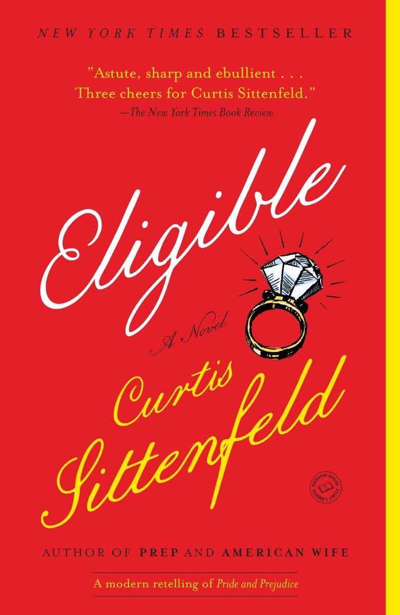 Eligible: A modern retelling of Pride and Prejudice (Austen Project) - 7372