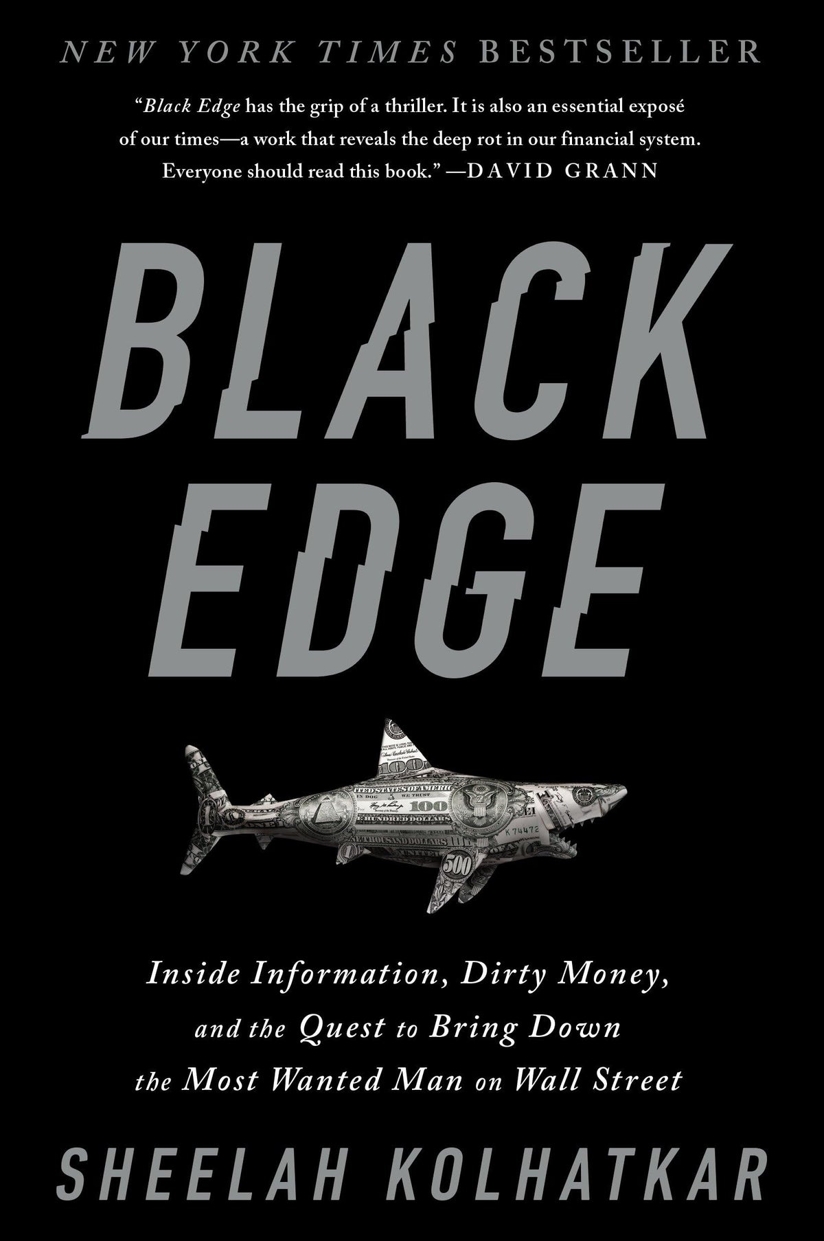 Black Edge: Inside Information, Dirty Money, and the Quest to Bring Down the Most Wanted Manon Wall Street