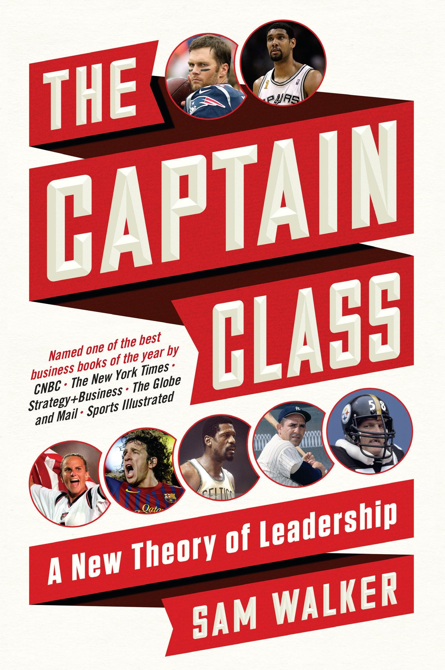 The Captain Class: A New Theory of Leadership - 6768