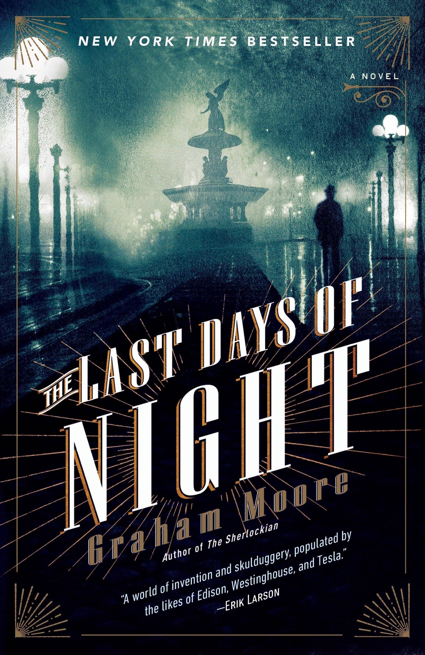 The Last Days of Night: A Novel - 9999
