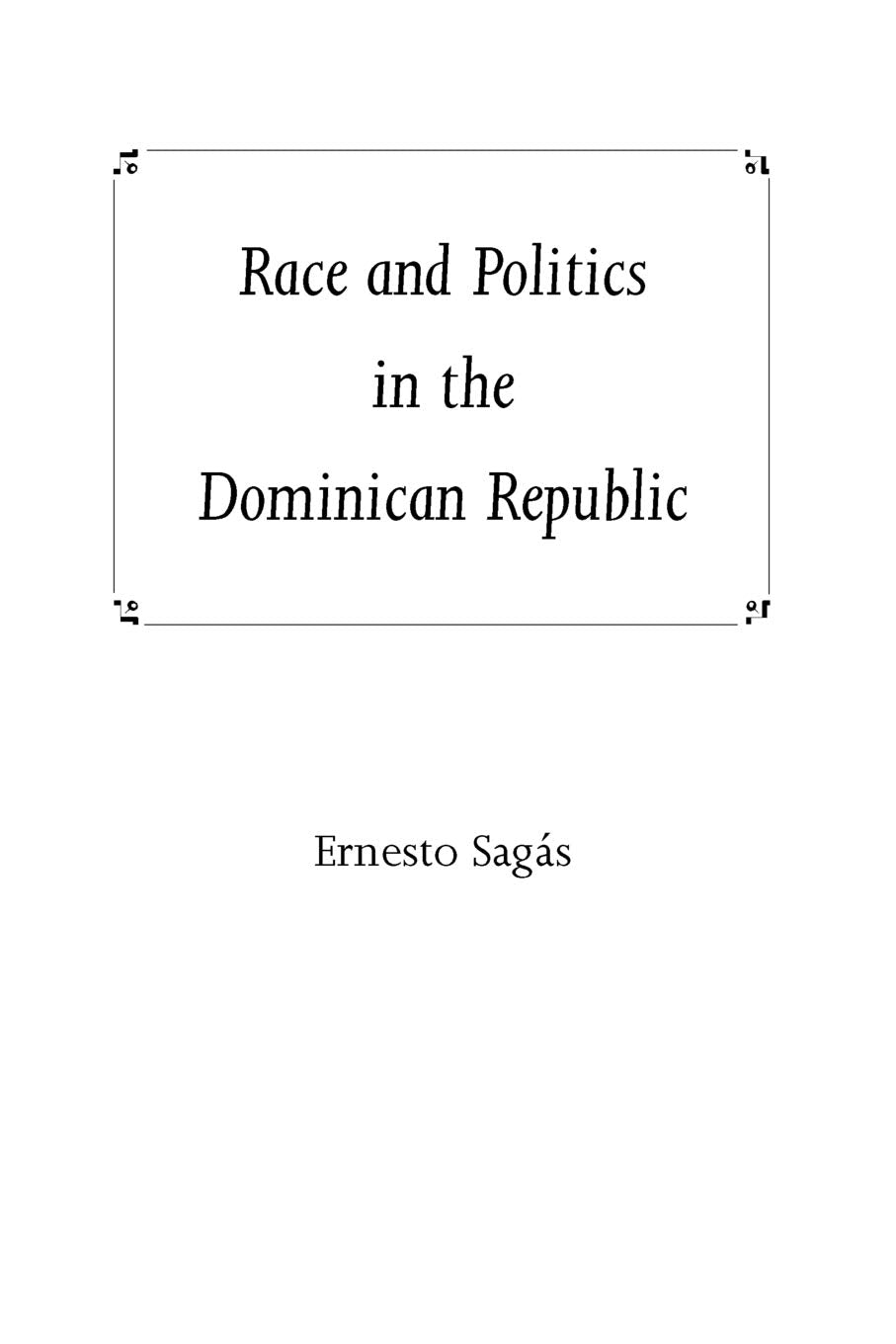Race and Politics in the Dominican Republic - 7470