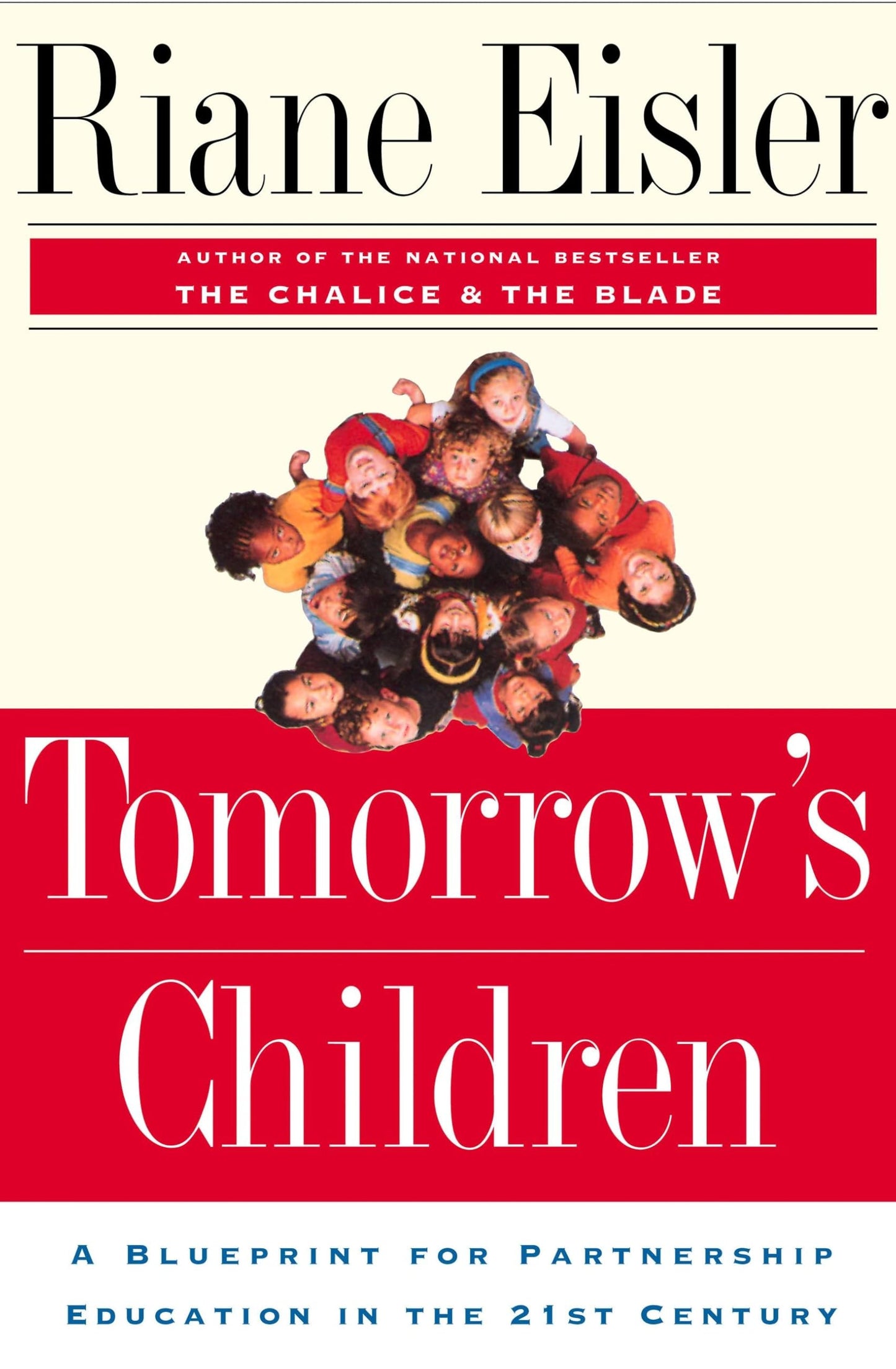 Tomorrow's Children: A Blueprint For Partnership Education In The 21st Century
