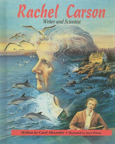 Rachel Carson, Writer and Scientist