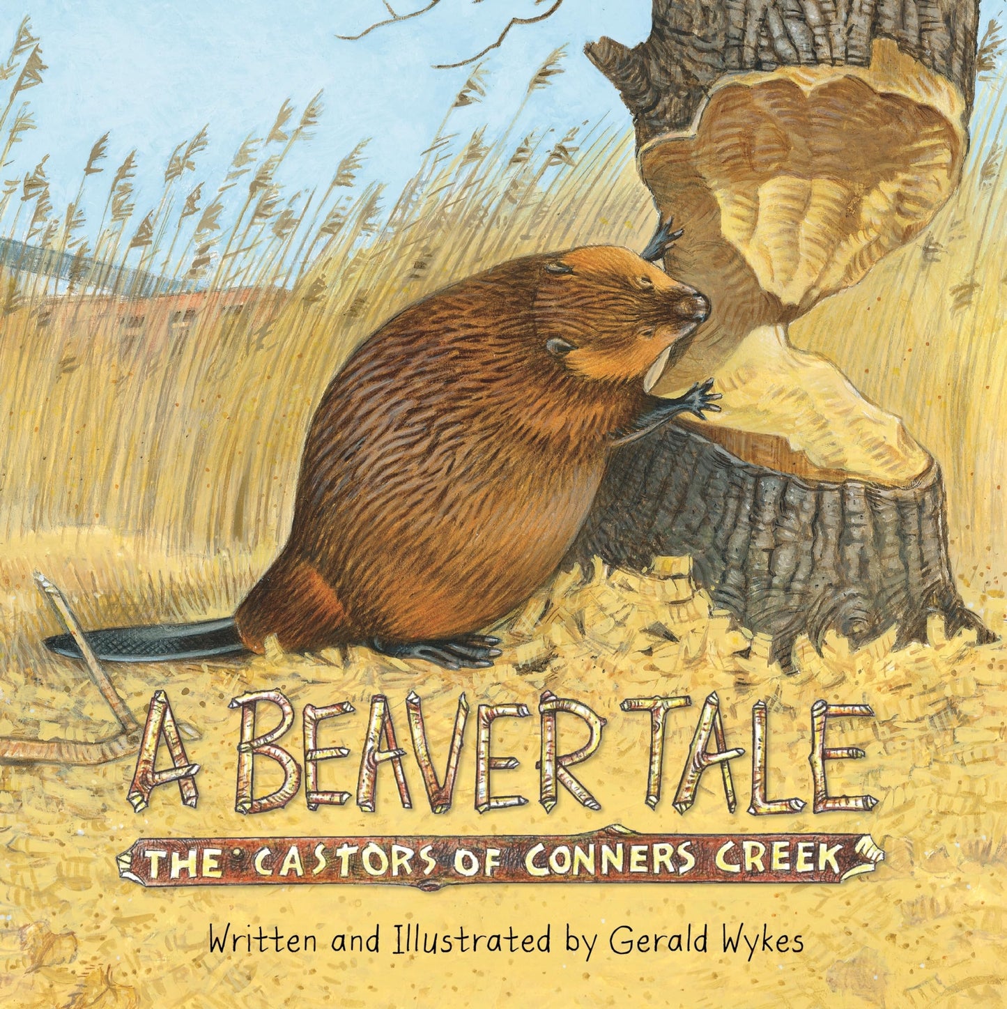 A Beaver Tale: The Castors of Conners Creek (Great Lakes Books)