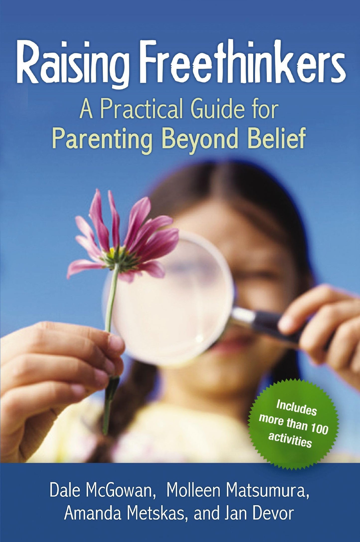 RAISING FREETHINKERS: A PRACTICA