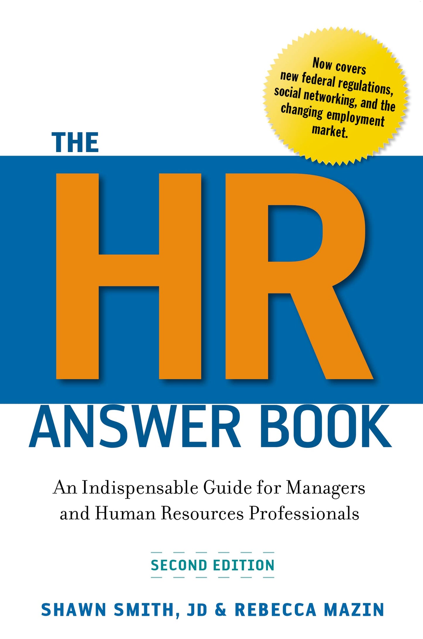 The Hr Answer Book: An Indispensable Guide for Managers and Human Resources Professionals - 7617