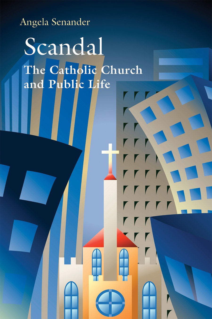 Scandal: The Catholic Church in Public Life