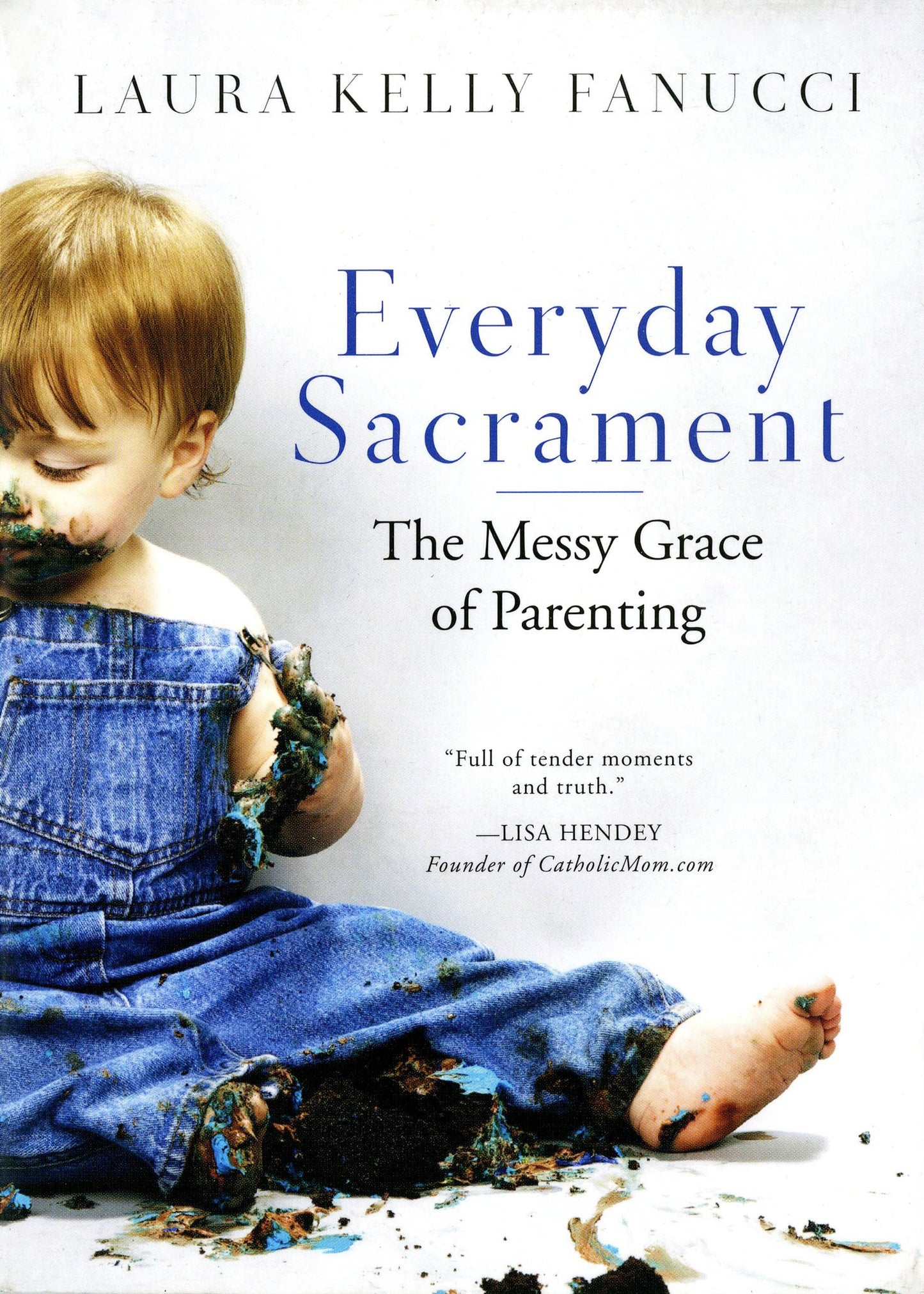 Everyday Sacrament: The Messy Grace of Parenting - 3725