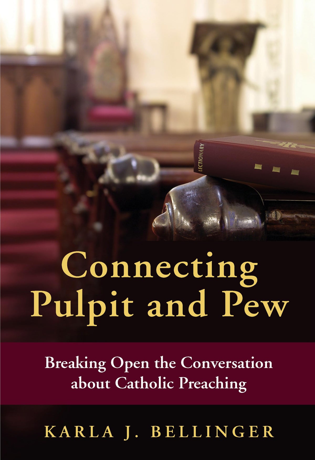 Connecting Pulpit and Pew: Breaking Open the Conversation about Catholic Preaching