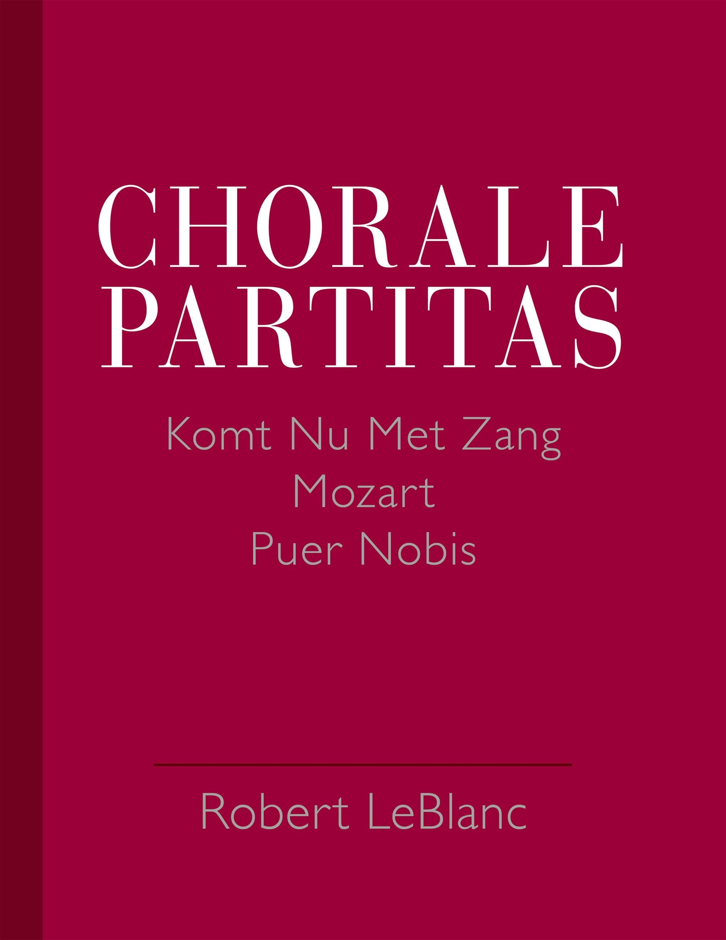 Chorale Partitas: KOMT NU MET ZANG, MOZART, PUER NOBIS - 7264