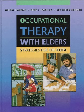 Occupational Therapy with Elders: Strategies for the COTA